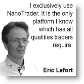 Trader Eric Lefort's experience with the NanoTrader trading platform.
